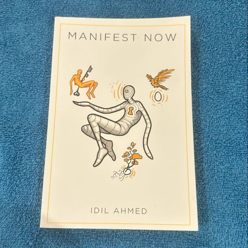 Manifest Now