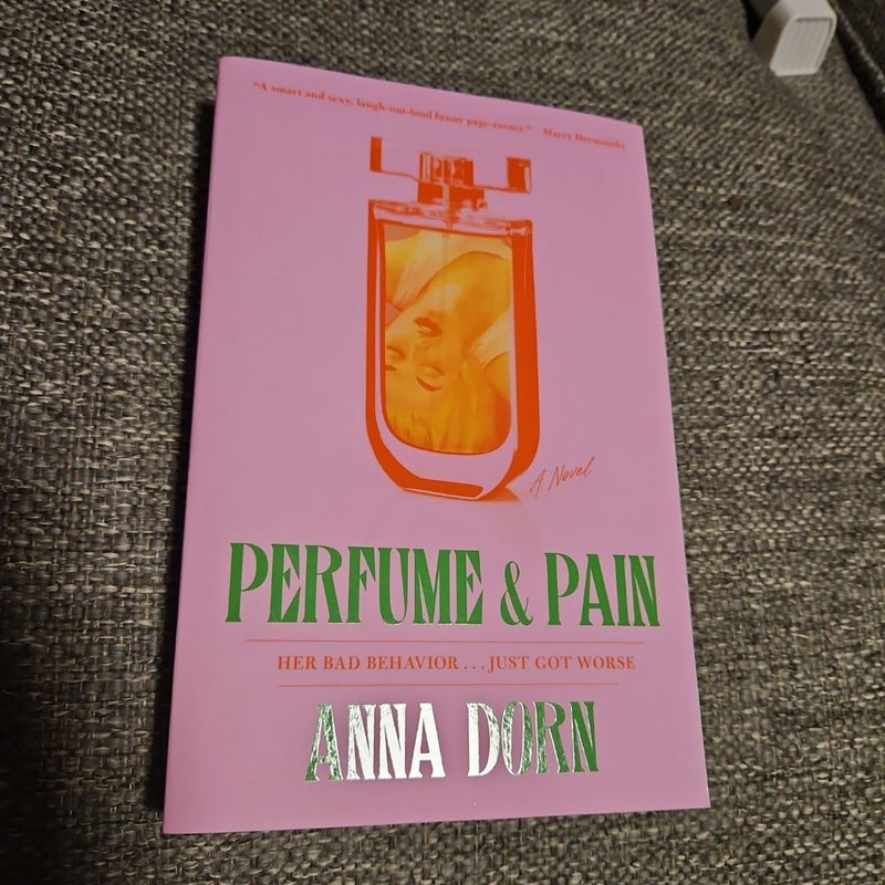 Perfume and Pain