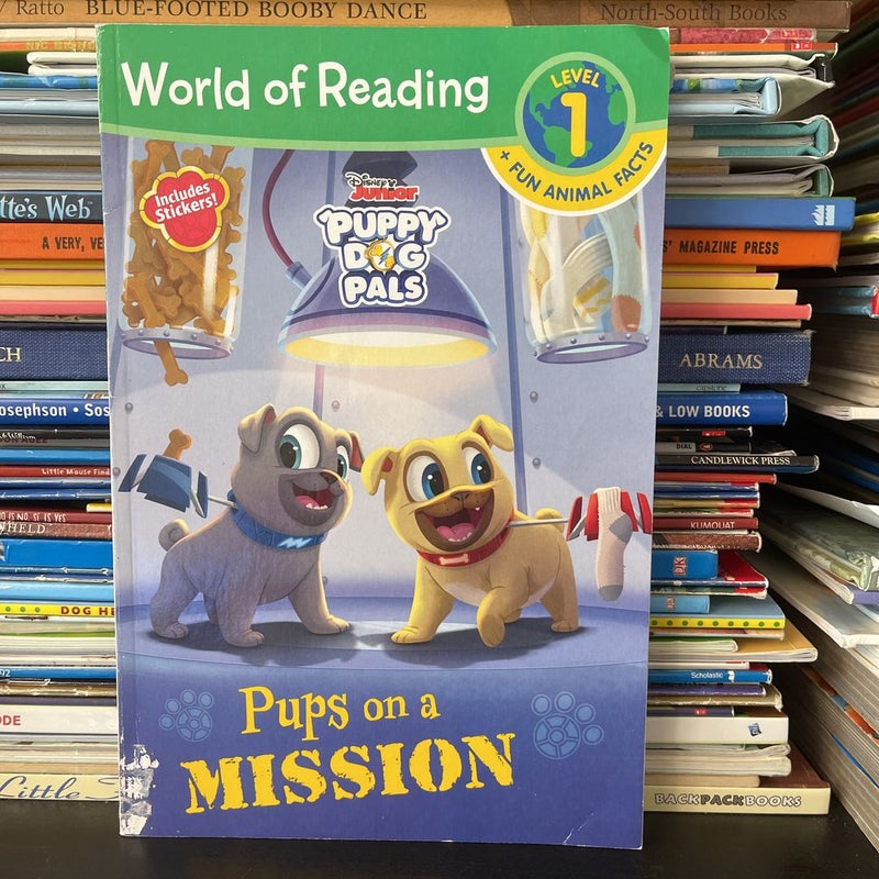 World of Reading: Puppy Dog Pals Pups on a Mission (Level 1 Reader Plus Fun Facts)