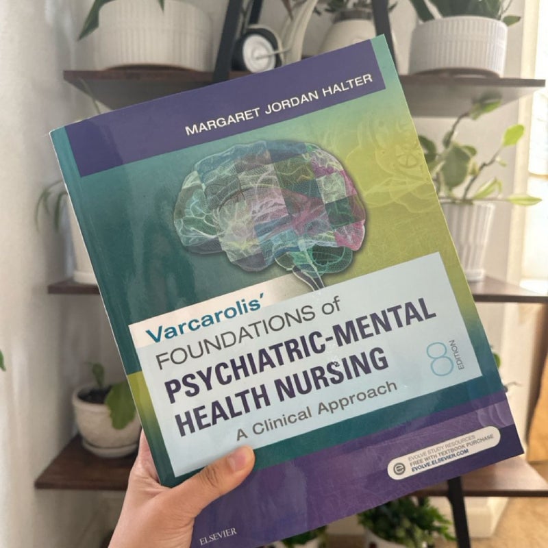 Varcarolis' Foundations of Psychiatric-Mental Health Nursing