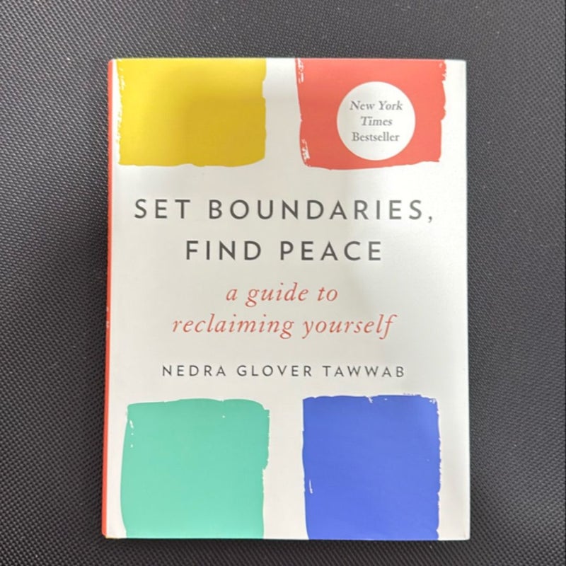 Set Boundaries, Find Peace