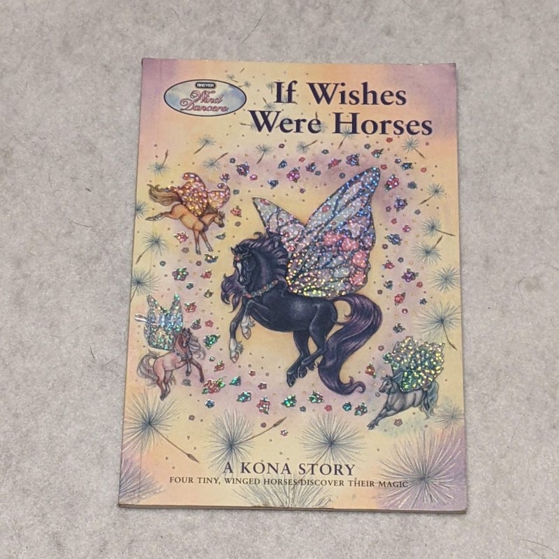 If Wishes Were Horses