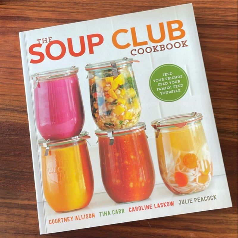 The Soup Club Cookbook