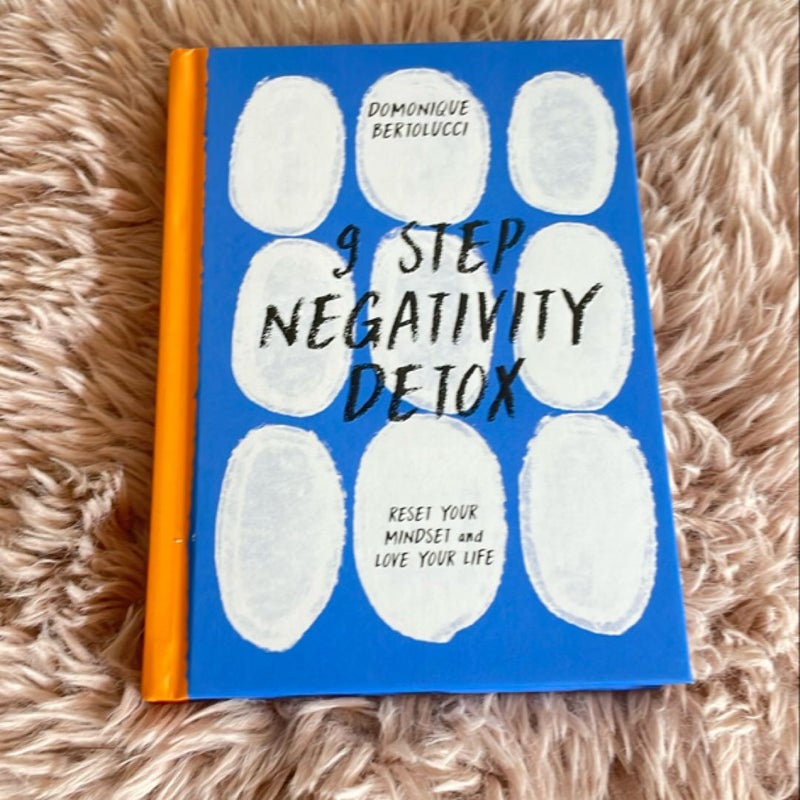 9 Step Negativity Detox