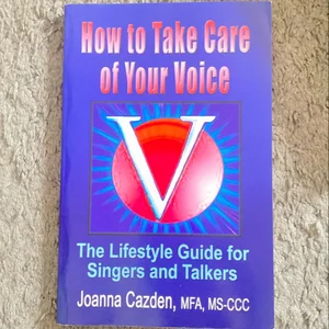 How to take care of your Voice