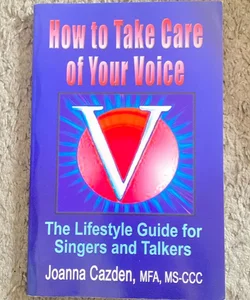 How to take care of your voice
