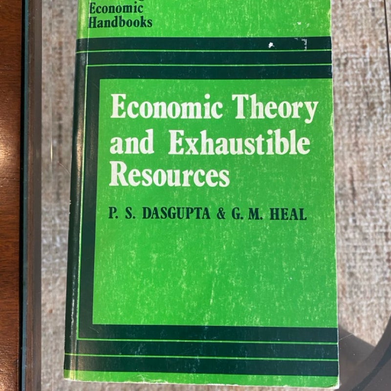 Economic Theory and Exhaustible Resources