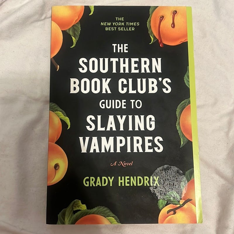 The Southern Book Club's Guide to Slaying Vampires