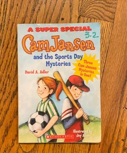 Cam Jansen and the Sports Day mysteries 
