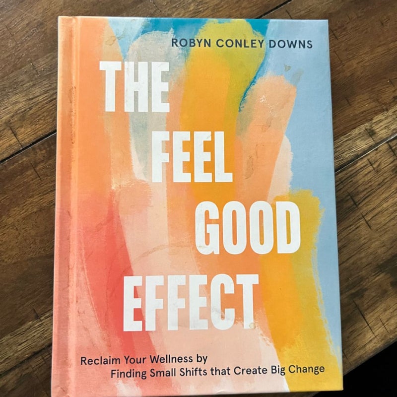 The Feel Good Effect