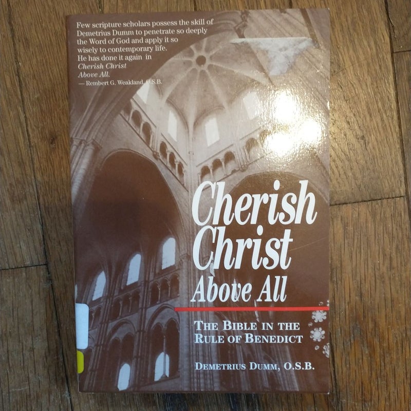 Cherish Christ above All