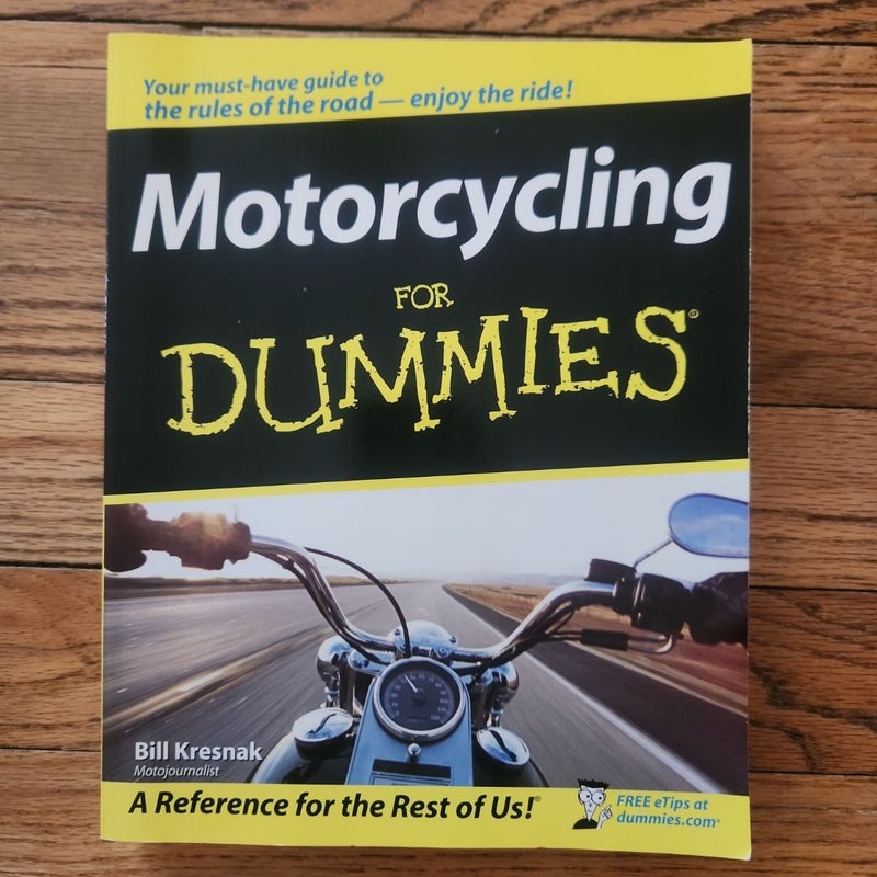 Motorcycling for Dummies