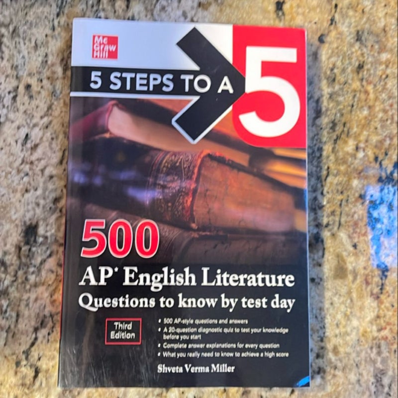 5 Steps to a 5: 500 AP English Literature Questions to Know by Test Day, Third Edition