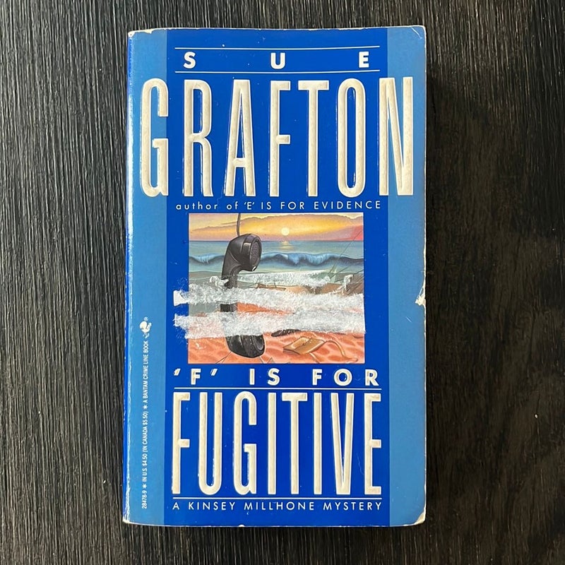 ‘F’ is for Fugitive 
