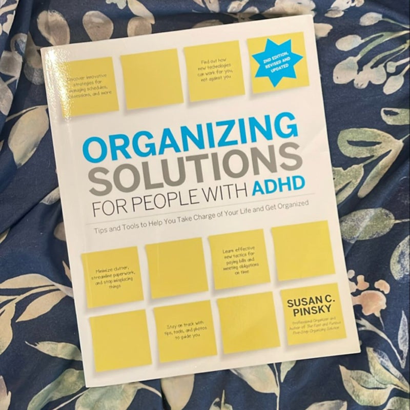 Organizing Solutions for People with ADHD, 2nd Edition-Revised and Updated