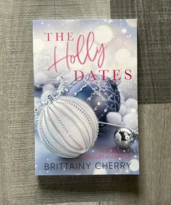 the holly dates