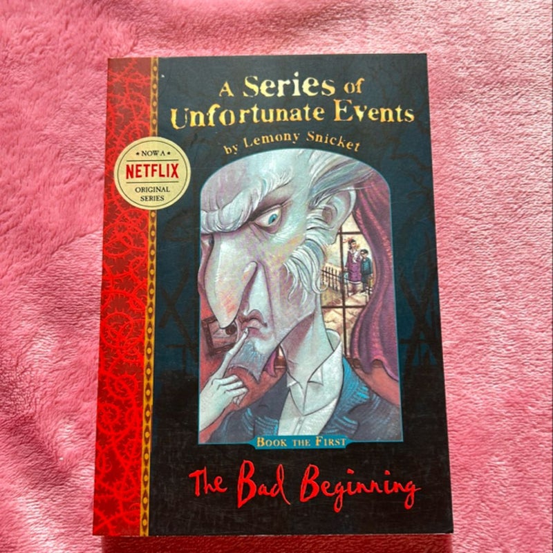 A Series of Unfortunate Events: The Bad Beginning