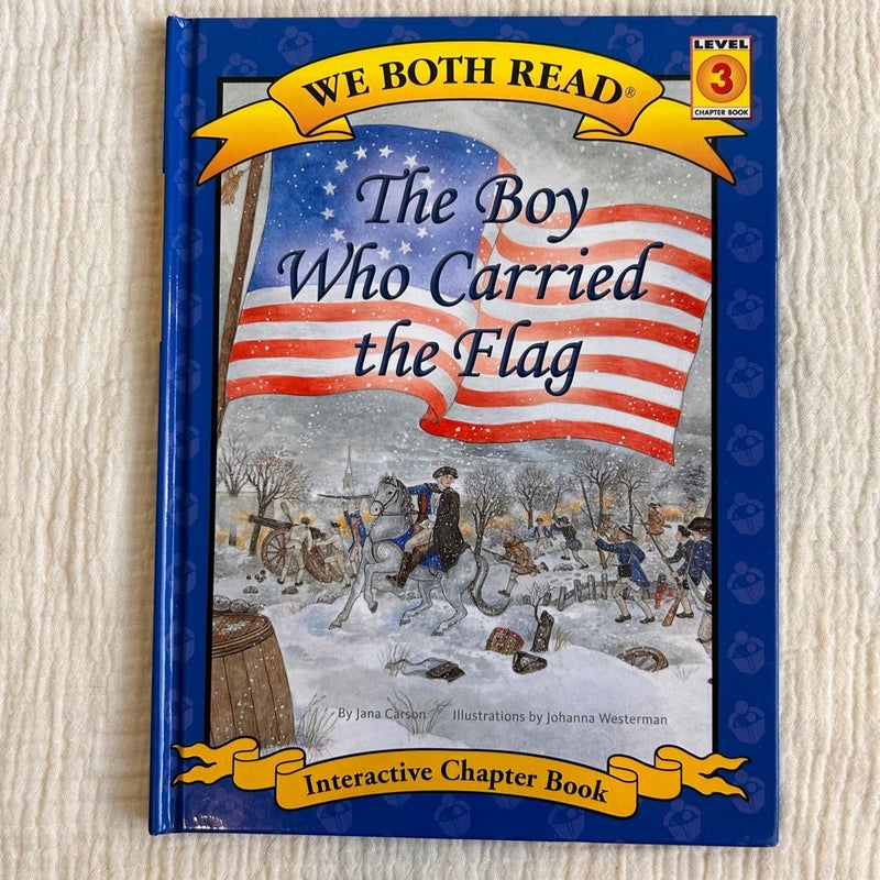 We Both Read-The Boy Who Carried the Flag