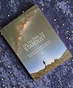 On the Trail of Stardust