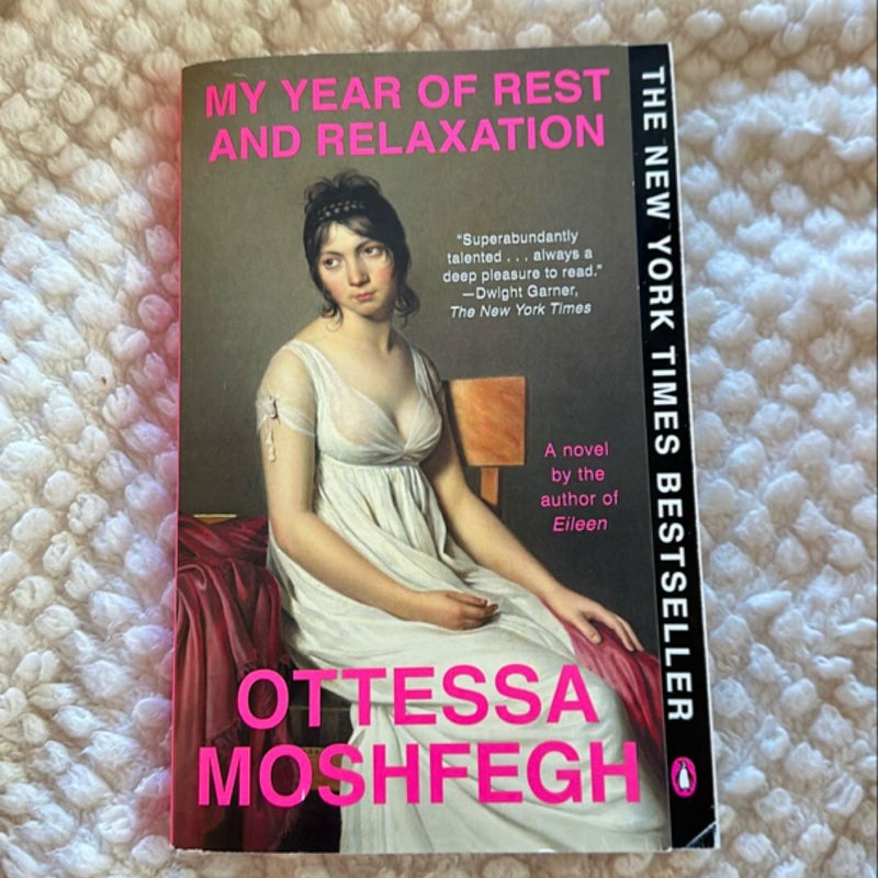 My Year of Rest and Relaxation