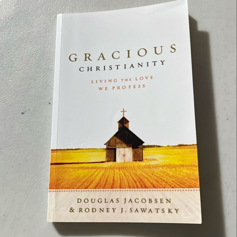 Gracious Christianity