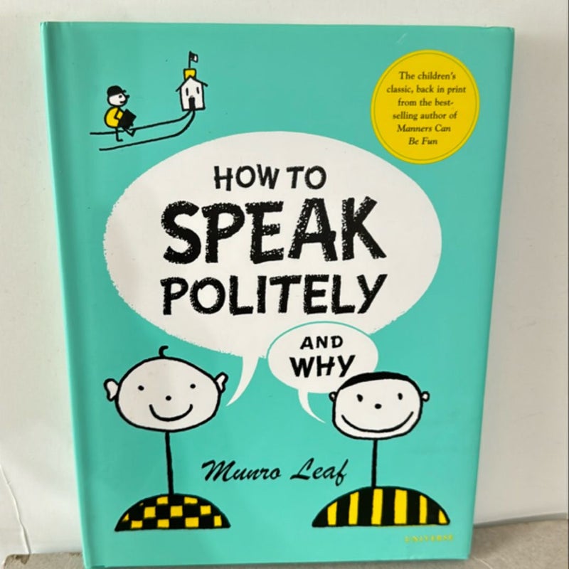 How to Speak Politely and Why