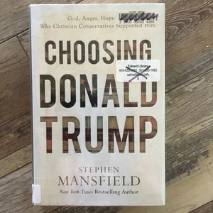 Choosing Donald Trump