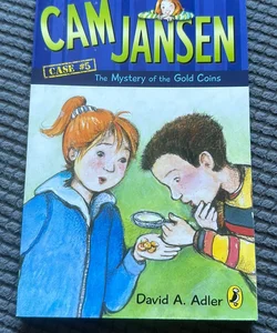 Cam Jansen #5: the Mystery of the Gold Coins #5
