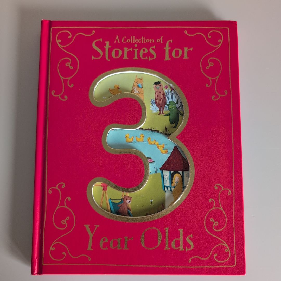 A Collection of Stories for 3 Year Olds