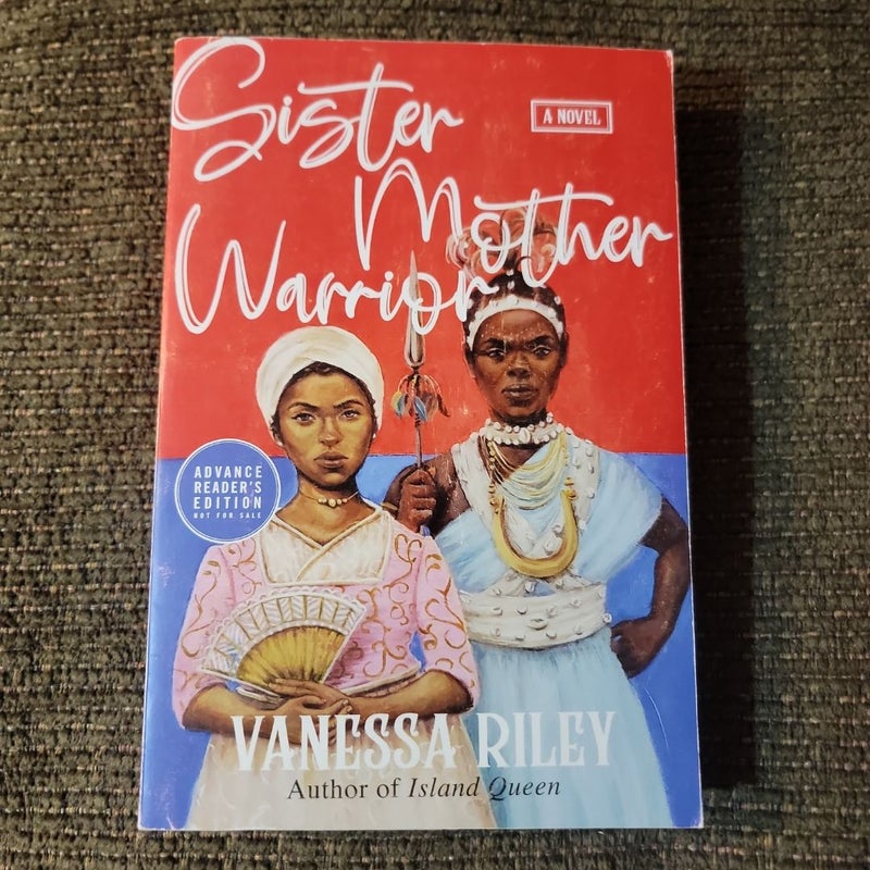 Sister Mother Warrior (2022 First Edition ARC)