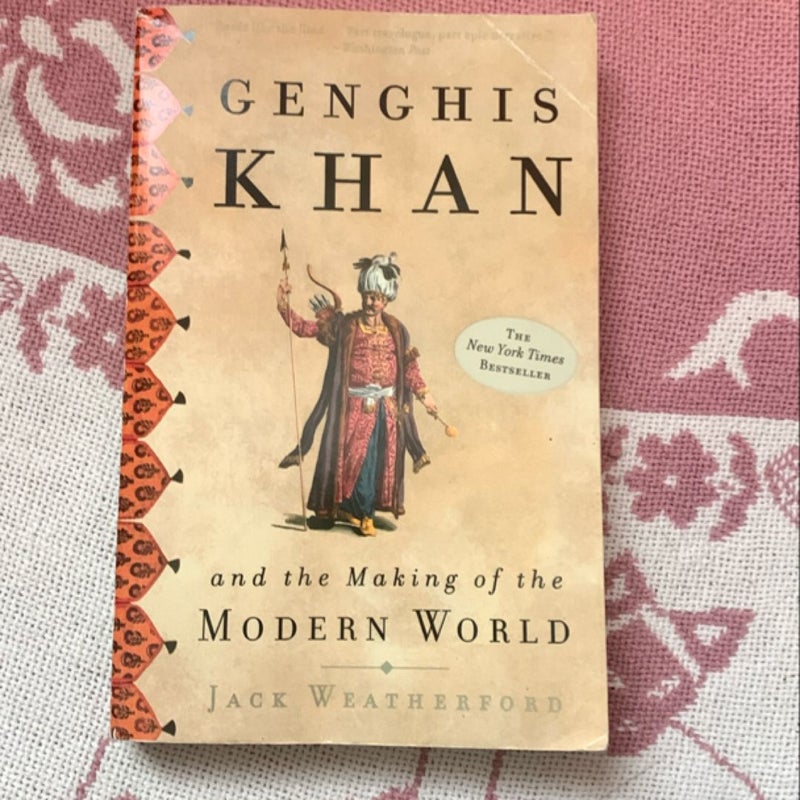 Genghis Khan and the Making of the Modern World