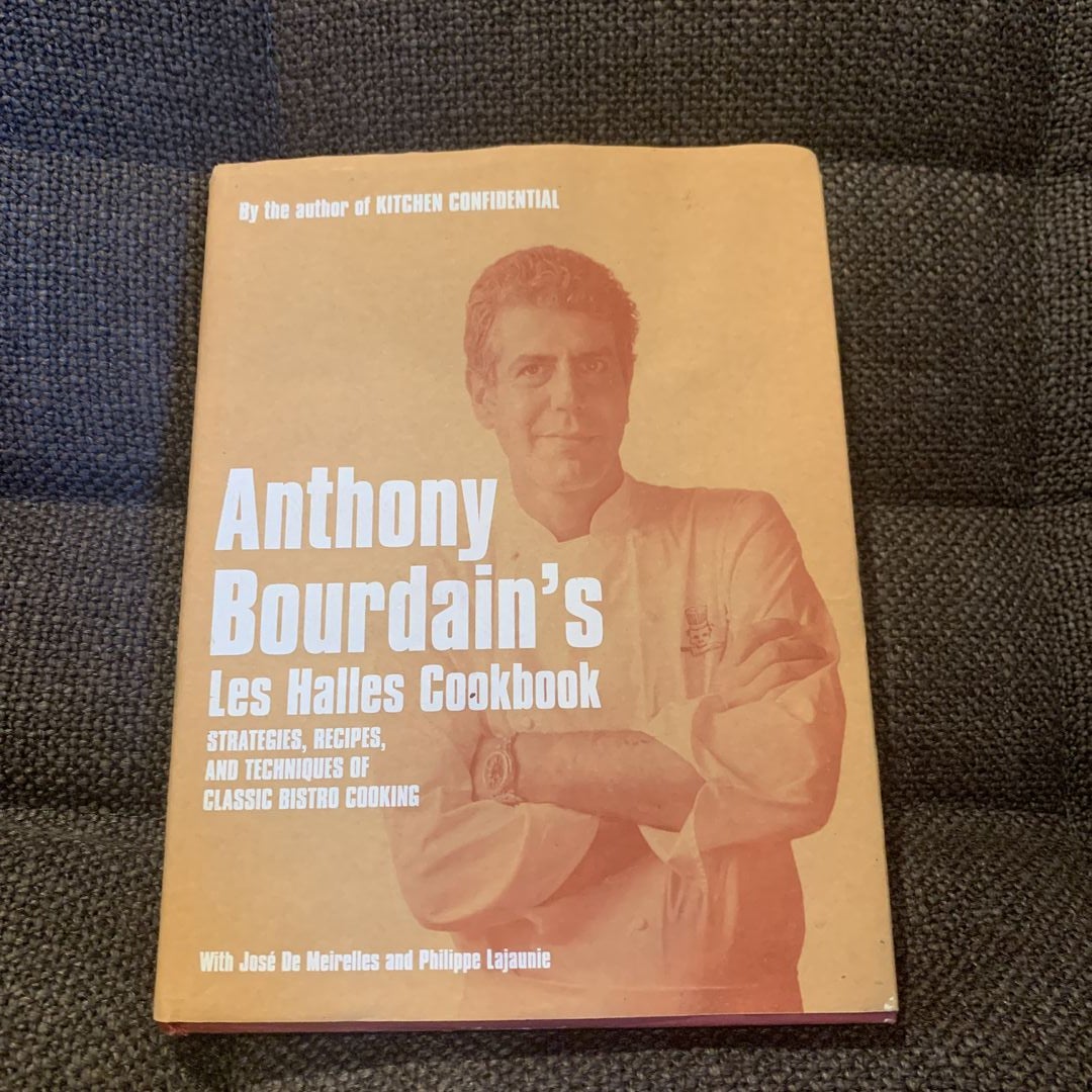 Anthony Bourdain's les Halles Cookbook