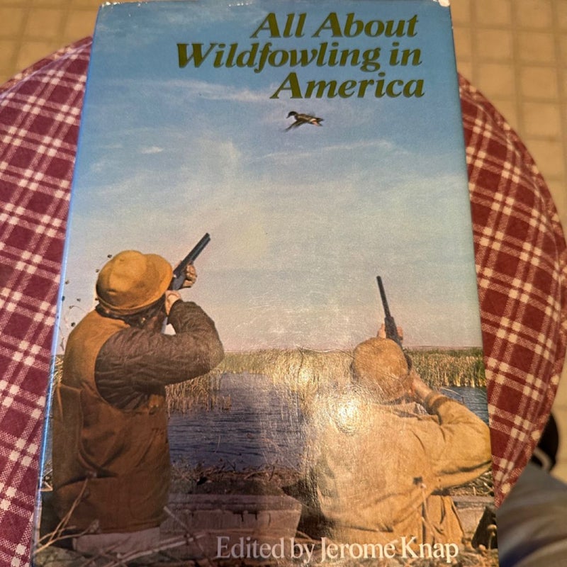 All about Wildfowling in America