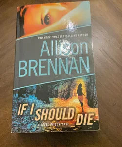 If I Should Die (with Bonus Novella Love Is Murder)