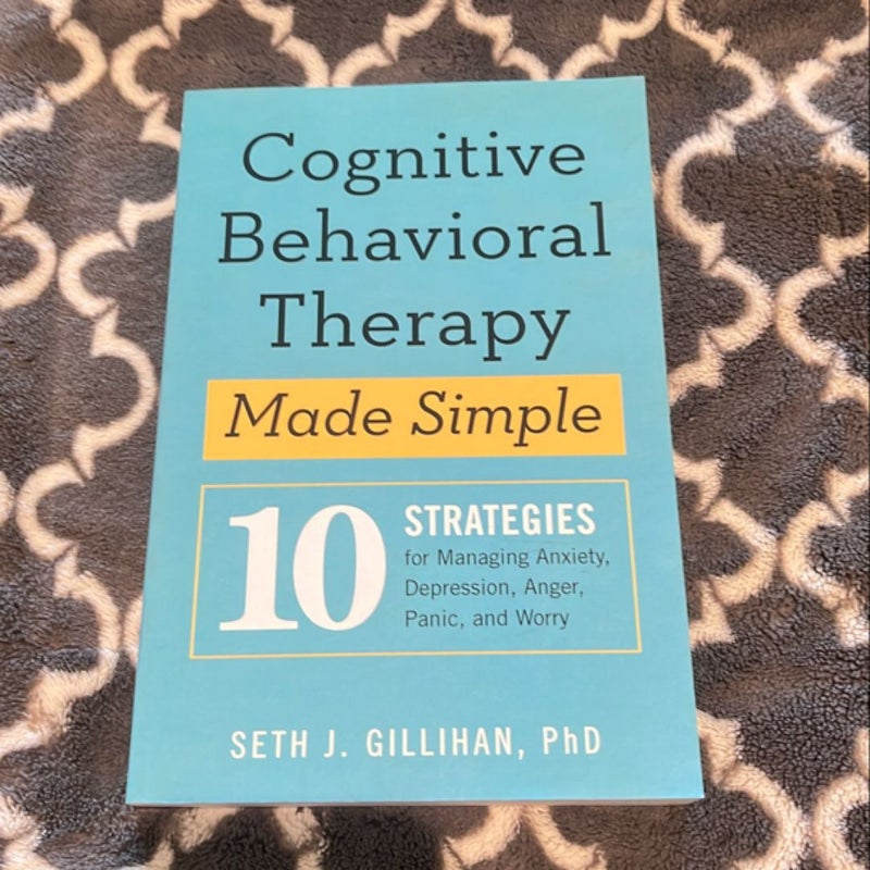 Cognitive Behavioral Therapy Made Simple