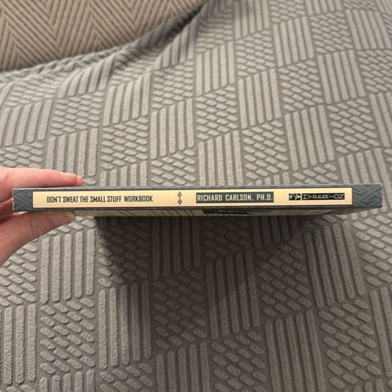 The Don't Sweat the Small Stuff Workbook