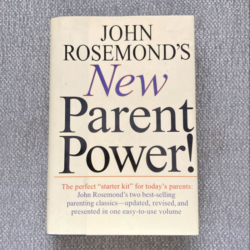 John Rosemond's New Parent Power!