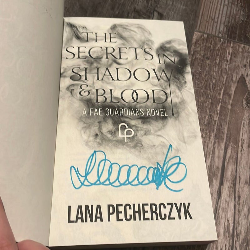 SIGNED The Secrets in Shadow and Blood