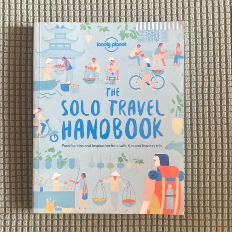 Lonely Planet the Solo Travel Handbook 1