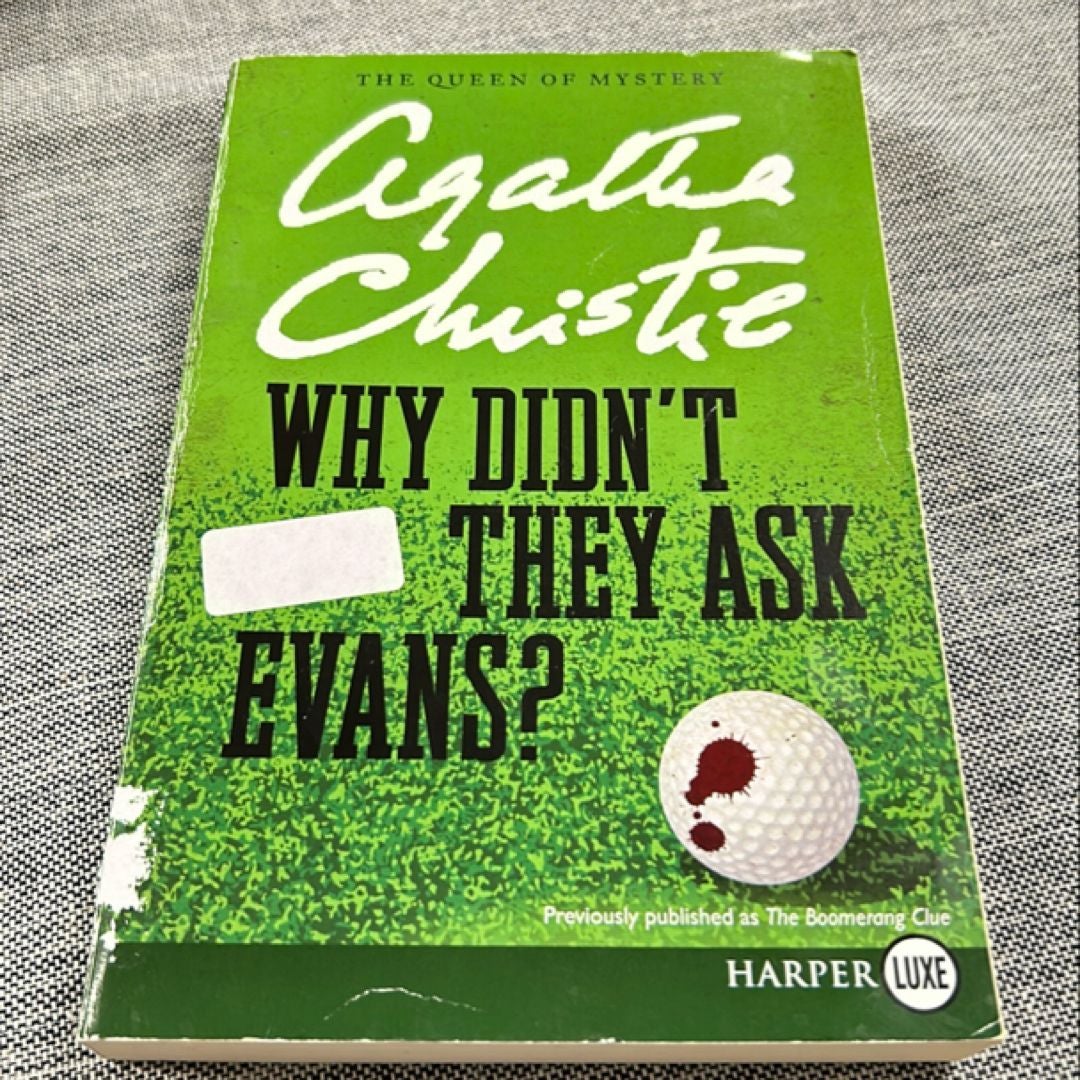 Why Didn't They Ask Evans?