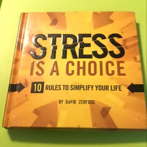 Stress Is a Choice