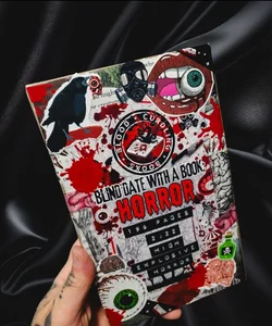 Blind Date with a Book: HORROR or SPLATTERPUNK edition