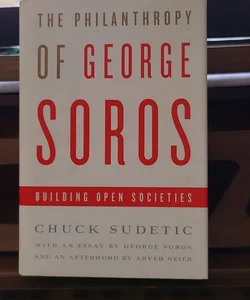 The Philanthropy of George Soros