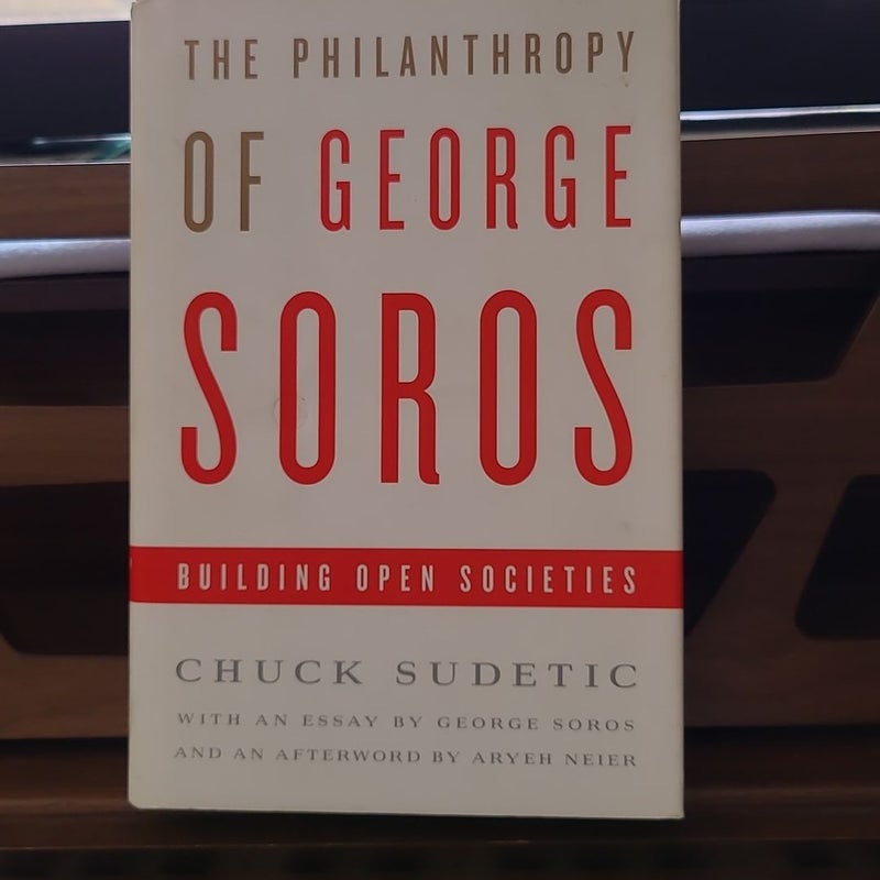 The Philanthropy of George Soros