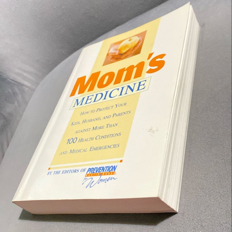 Mom's Medicine
