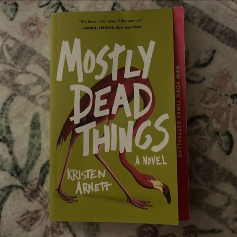 Mostly Dead Things