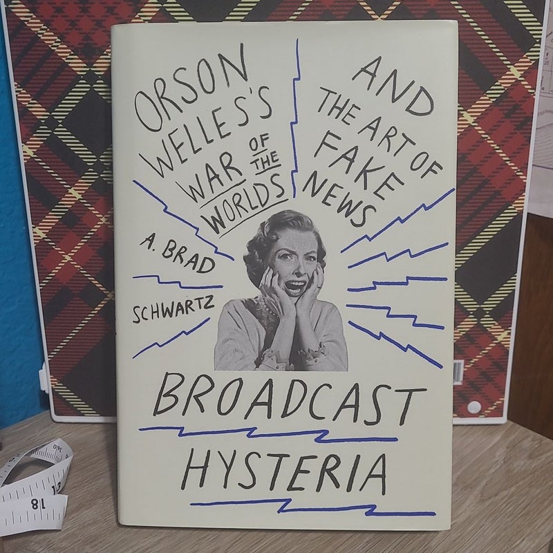 Broadcast Hysteria