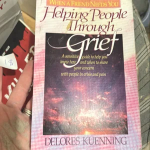 Helping People Through Grief