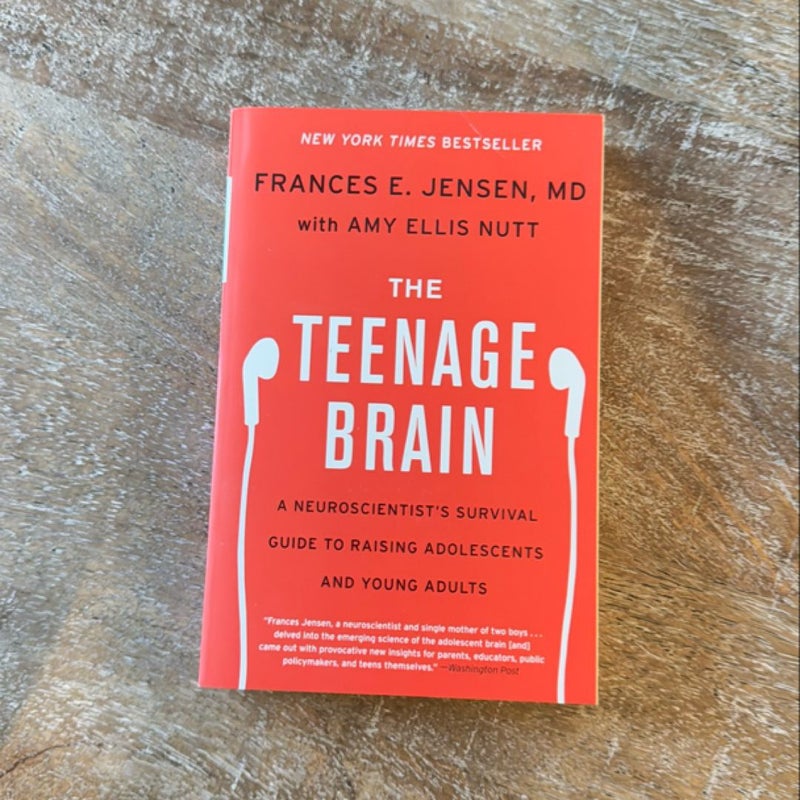 The Teenage Brain