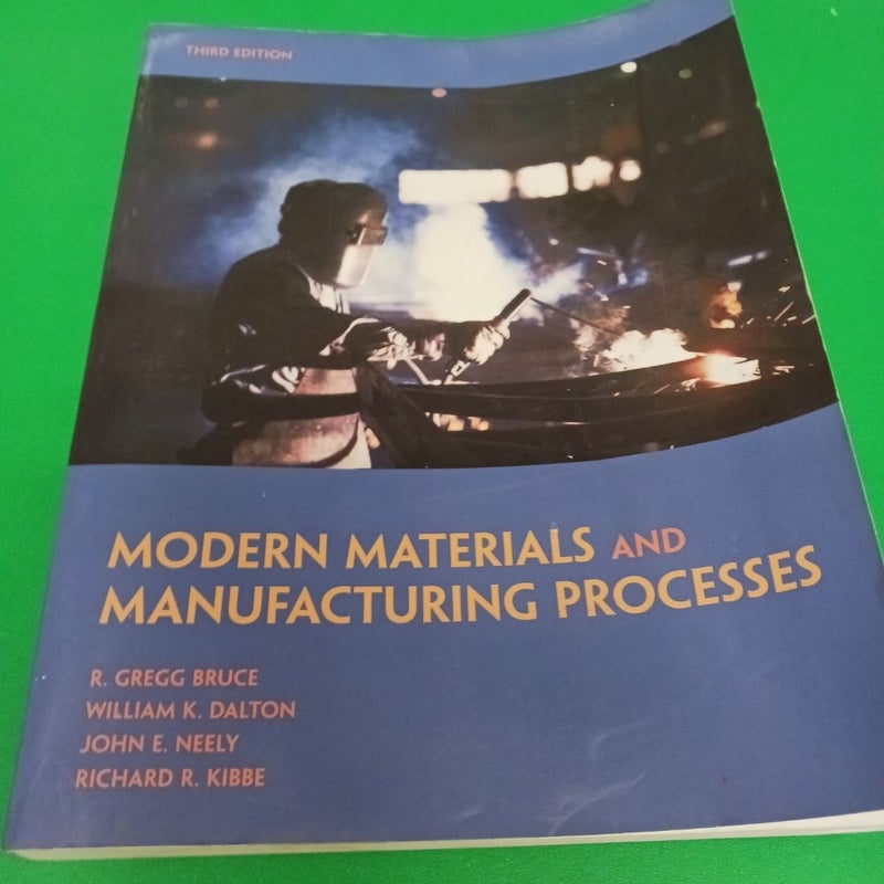 Modern Materials and Manufacturing Processes